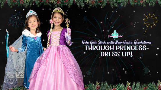 How Princess Dress-Up Can Help Kids Learn and Stick to New Year’s Resolution